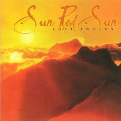 Sun Red Sun : Lost Tracks